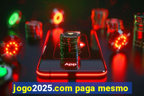 jogo2025.com paga mesmo